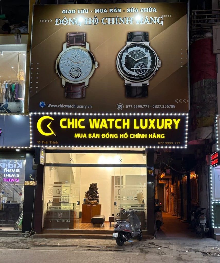 CHIC WATCH LUXURY - cửa hàng uy tín về mua bán và sửa chữa đồng hồ hàng hiệu